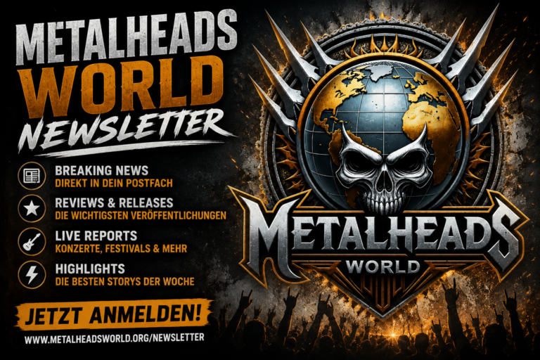 METALHEADS WORLD NEWSLETTER