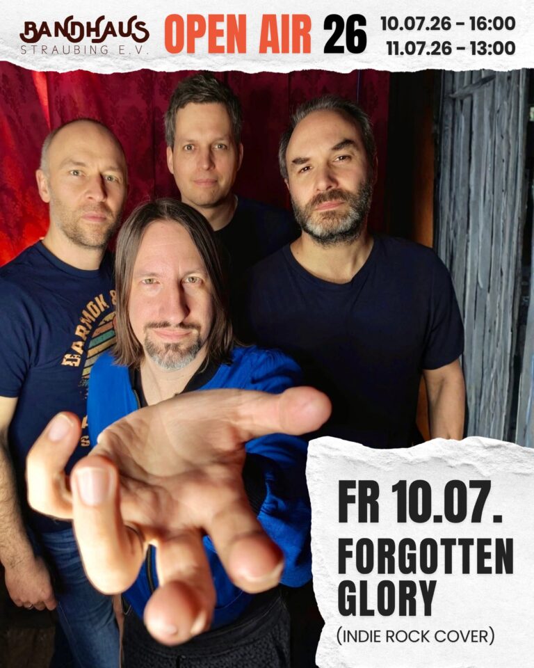 UNDERGROUND IM FOKUS: FORGOTTEN GLORY ERÖFFNEN DAS BANDHAUS OPEN AIR IN STRAUBING
