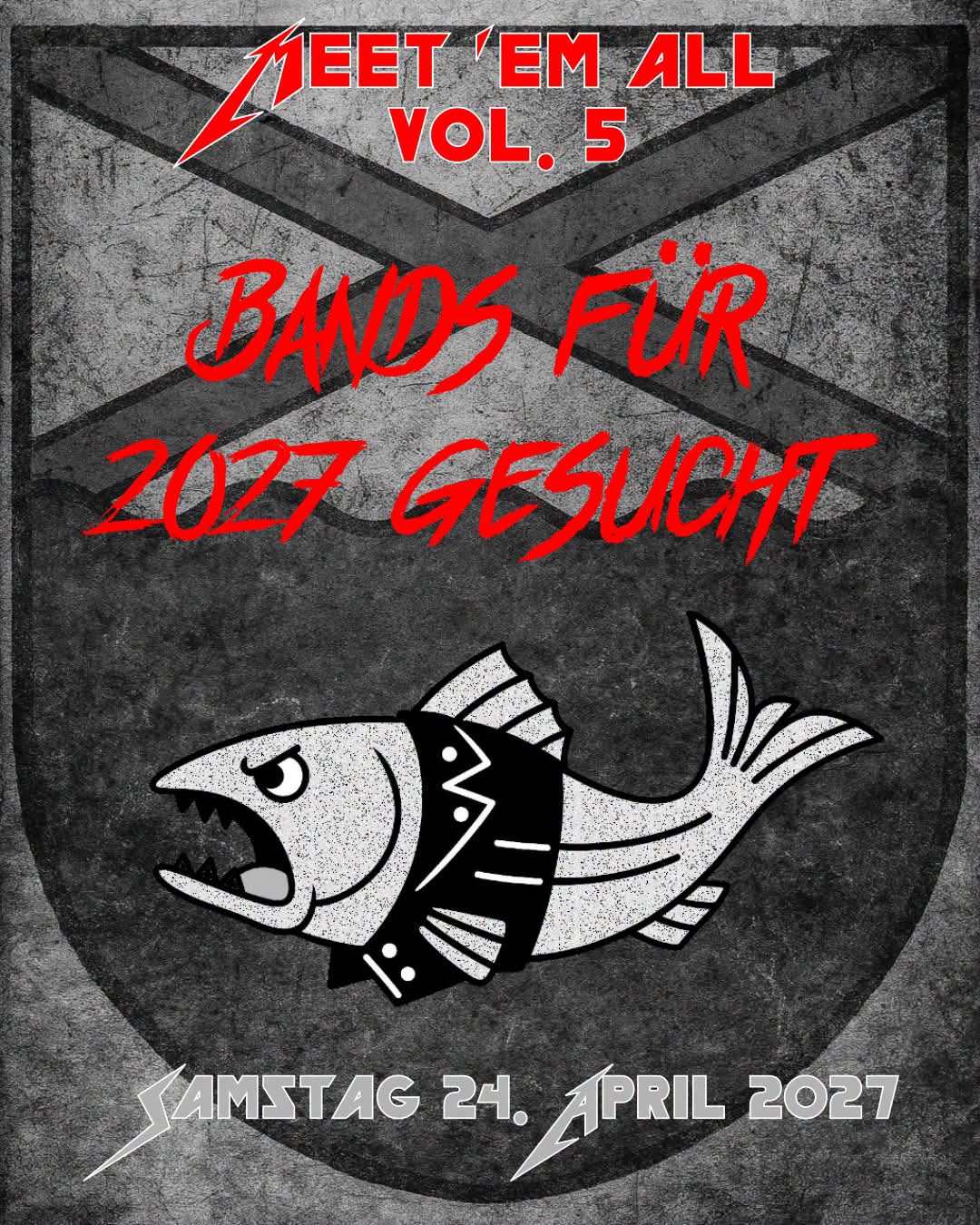 MEET EM ALL VOL. 5 SUCHT NOCH BANDS FÜR 2027