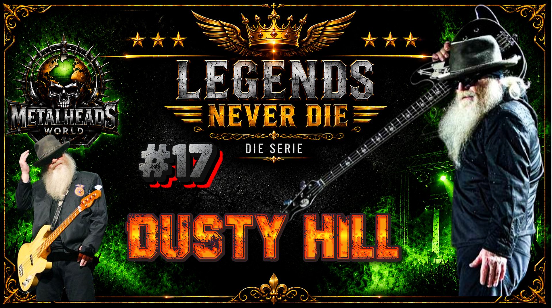 LEGENDS NEVER DIE - 17 - DUSTY HILL