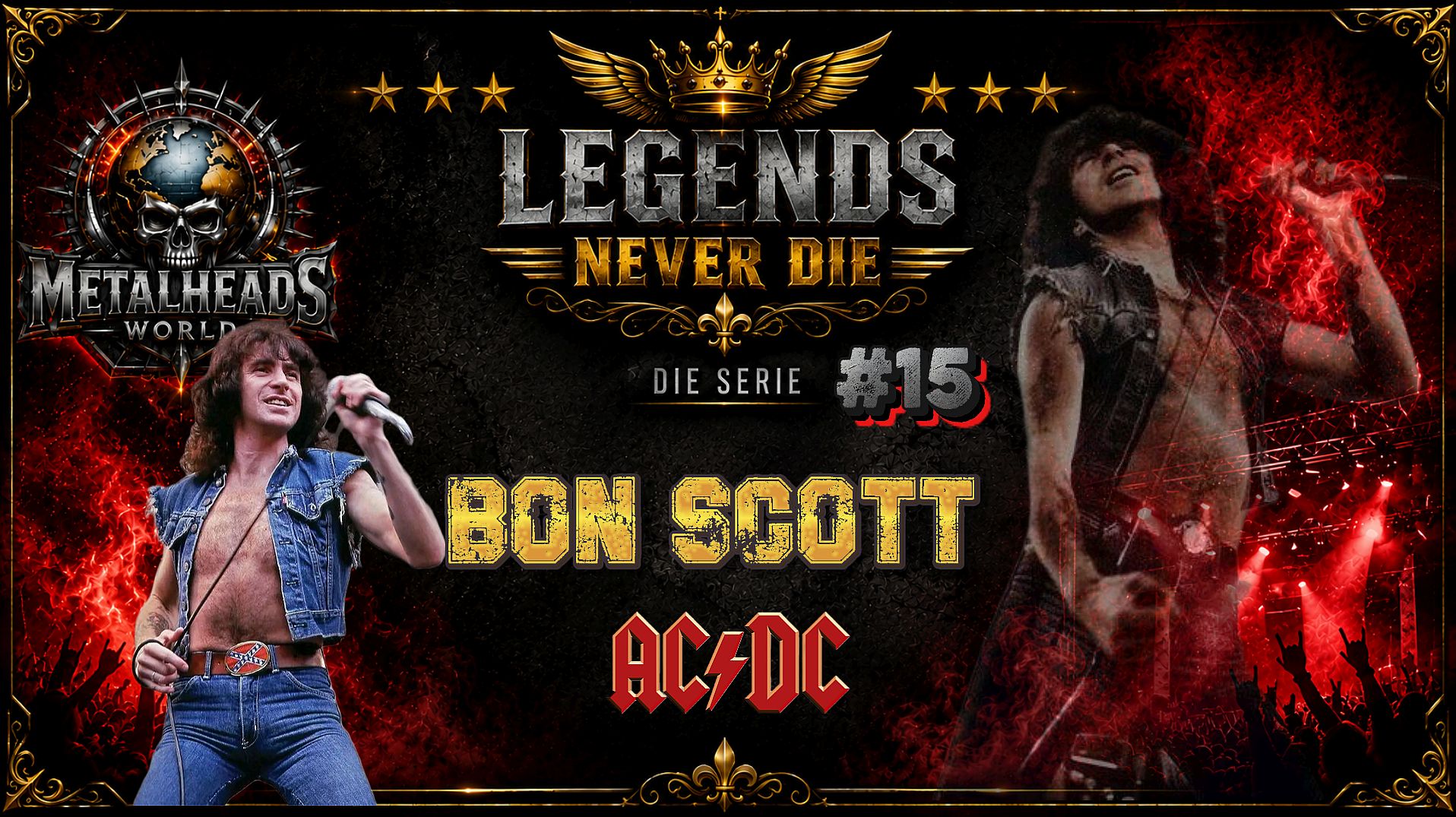 LEGENDS NEVER DIE -BON SCOTT