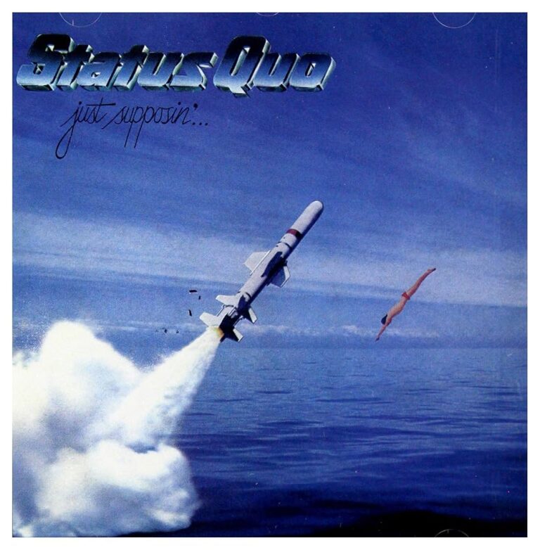 STATUS QUO, JUST SUPPOSIN COVER