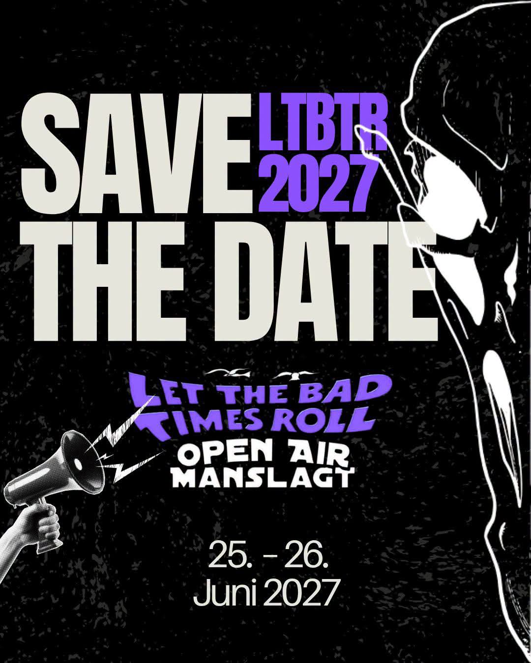 LET THE BAD TIMES ROLL OPEN AIR