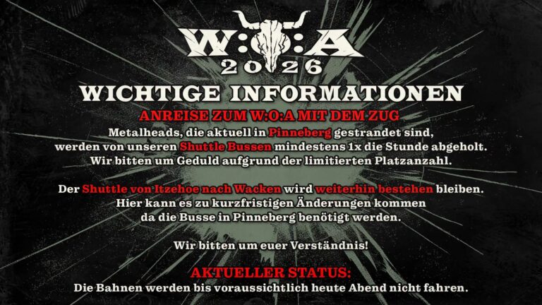 WACKEN OPEN AIR INFORMIERT ÜBER EINGESCHRÄNKTEN BAHNVERKEHR