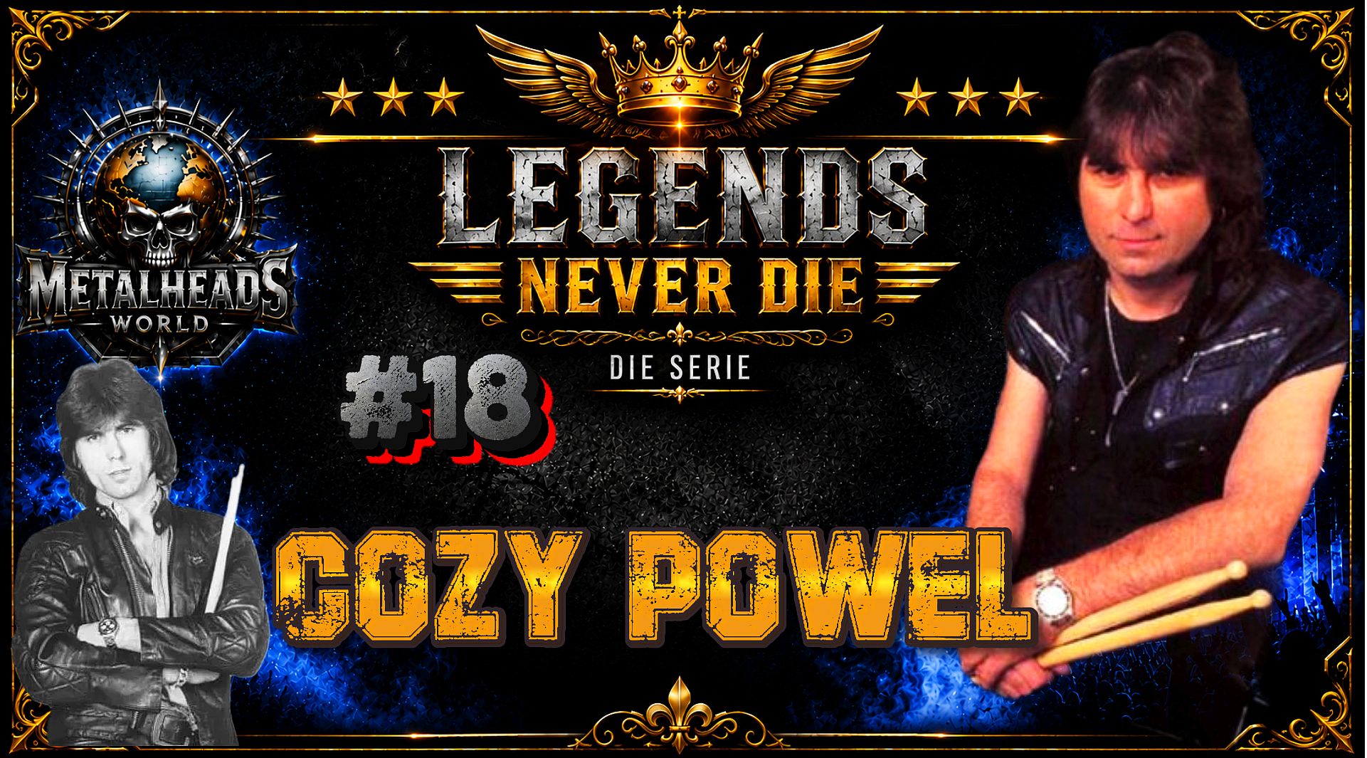 LEGENDS NEVER DIE - 18 - COZY POWEL