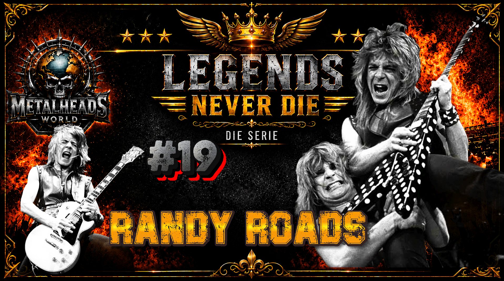 LEGENDS NEVER DIE 19 - RANDY ROADS