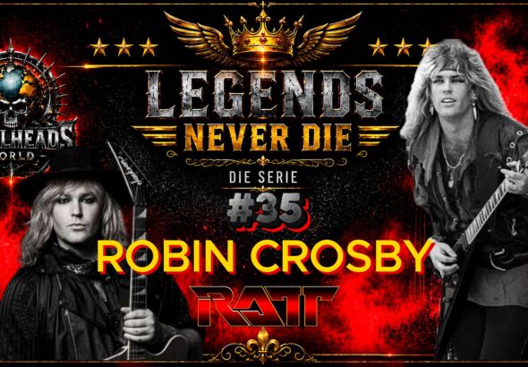 LEGENDS NEVER DIE 35 -ROBIN CROSBY