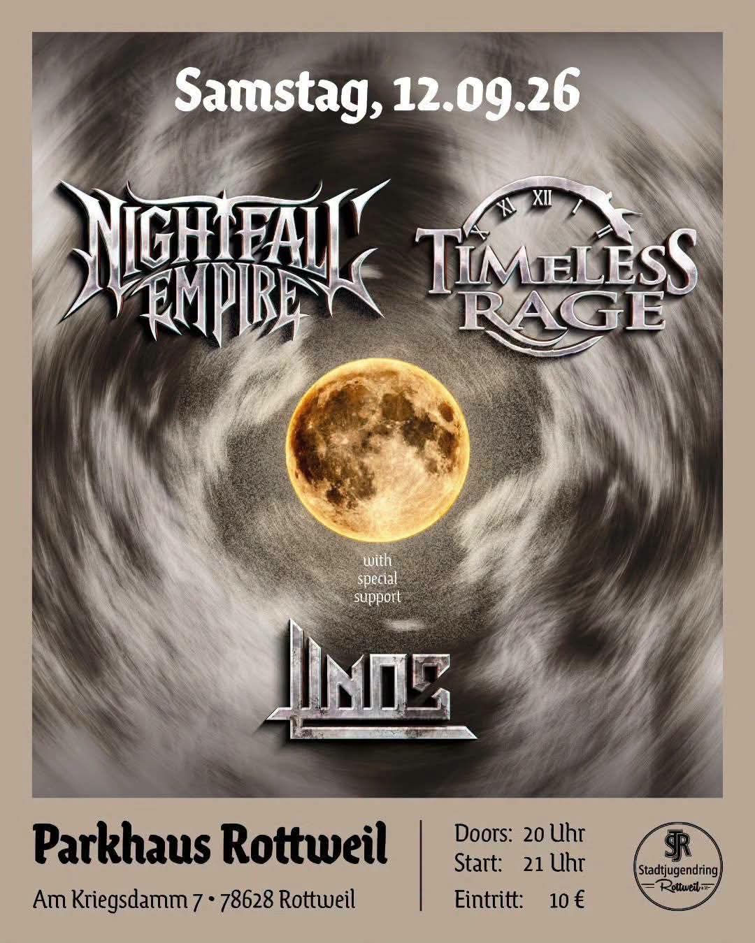 TIMELESS RAGE, NIGHTFALL EMPIRE & LINOS