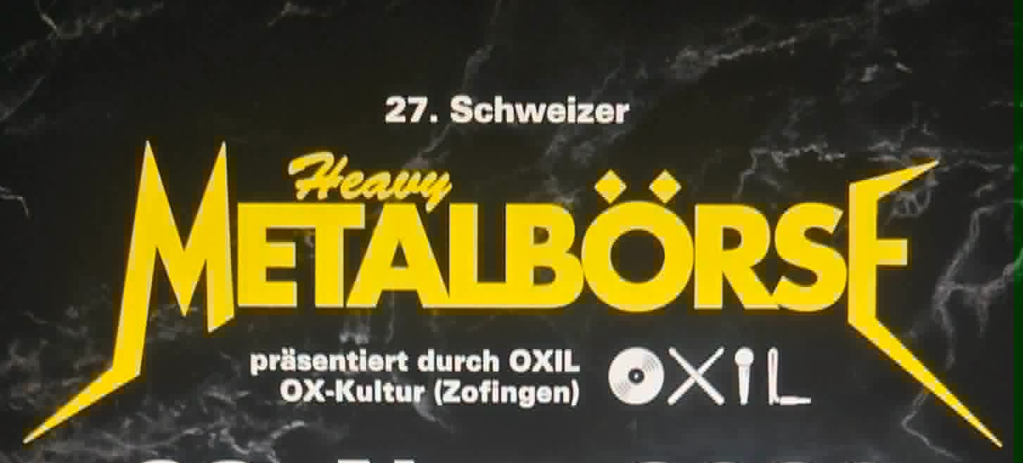 27. SCHWEIZER HEAVY METALBÖRSE